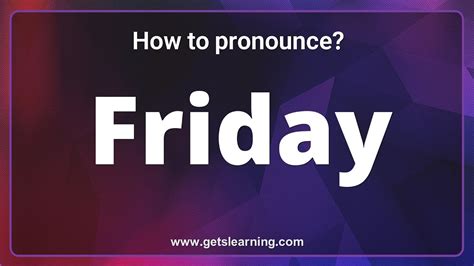 how to pronounce friday